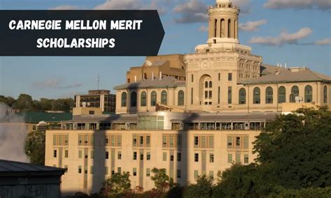 carnegie mellon merit scholarships